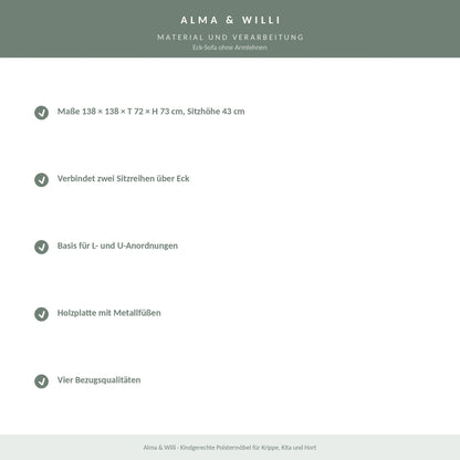 Alma & Willi Eck-Sofa ohne Armlehnen – 138 × 138 cm, Sitzhöhe 43 cm – Material und Verarbeitung